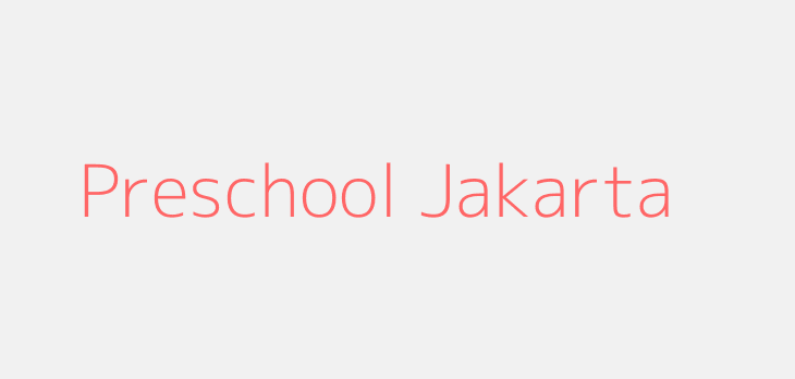 Preschool Jakarta